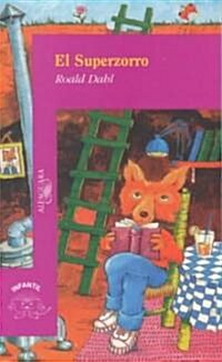 El superzorro / Fantastic Mr. Fox (Paperback)
