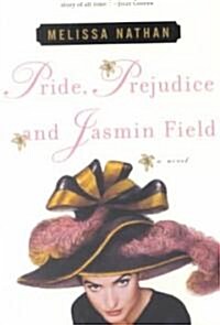 Pride, Prejudice and Jasmin Field (Paperback)