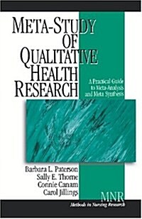 Meta-Study of Qualitative Health Research: A Practical Guide to Meta-Analysis and Meta-Synthesis (Paperback)