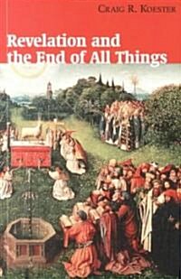 Revelation and the End of All Things (Paperback)