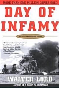 Day of Infamy, 60th Anniversary: The Classic Account of the Bombing of Pearl Harbor (Paperback, 60, Anniversary)
