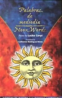 Palabras de Mediodia = Noon Words (Paperback)