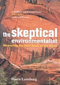 [중고] The Skeptical Environmentalist : Measuring the Real State of the World (Paperback)