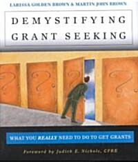 Demystifying Grantseeking (Paperback, 2)