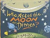 Who Asked the Moon to Dinner? (Hardcover)