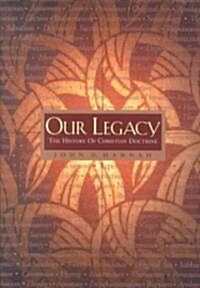 Our Legacy (Hardcover)