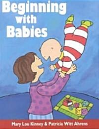 Beginning With Babies (Paperback)