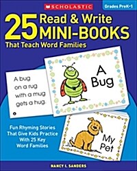25 Read & Write Mini-Books: That Teach Word Families (Paperback)