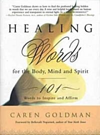 [중고] Healing Words for the Body, Mind and Spirit (Paperback)
