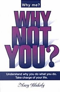 Why Not You? (Paperback)