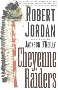 Cheyenne Raiders (Paperback, Reprint)