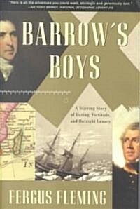 Barrows Boys: A Stirring Story of Daring, Fortitude, and Outright Lunacy (Paperback)