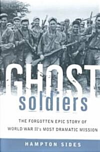 Ghost Soldiers (Hardcover, 1st)