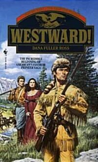 Westward! (Mass Market Paperback, Reissue)