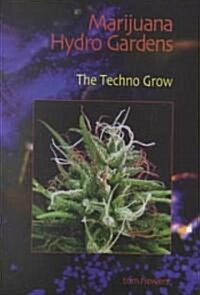 Marijuana Hydro Gardens (Paperback)