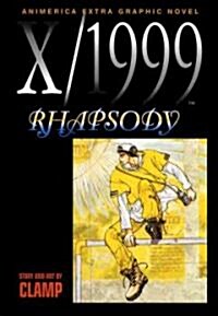 X/1999 Rhapsody (Paperback, GPH)