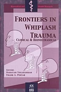 Frontiers in Whiplash Trauma (Hardcover)