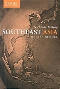 Southeast Asia: A Modern History (Paperback)