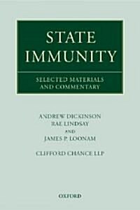 State Immunity : Selected Materials and Commentary (Hardcover)