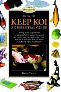 How to Keep Koi (Hardcover)