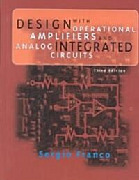 Design with Operational Amplifiers and Analog Integrated Circuits (Hardcover, 3, International)