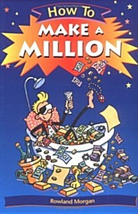 How to Make a Million (Paperback)