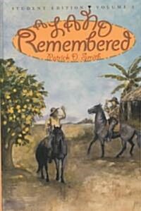 A Land Remembered, Volume 2, Student Guide Edition (Hardcover, Students Guide)