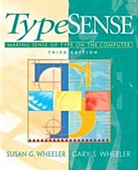 Typesense: Making Sense of Type on the Computer (Paperback, 3, Revised)