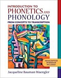 Introduction to Phonetics and Phonology: From Concepts to Transcription (Paperback)
