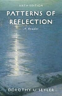 Patterns of Reflection (Paperback, 6th)