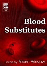 Blood Substitutes (Hardcover)