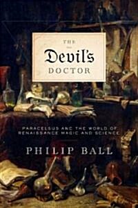 The Devils Doctor (Hardcover, Deckle Edge)