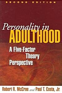 Personality in Adulthood: A Five-Factor Theory Perspective (Paperback, 2)