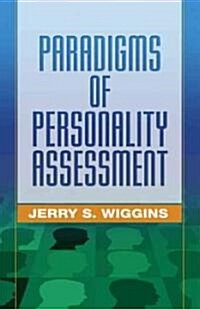 Paradigms of Personality Assessment (Paperback, Revised)