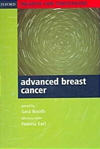 Palliative Care Consultations in Advanced Breast Cancer (Paperback)