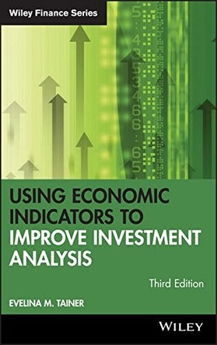 Using Economic Indicators to Improve Investment Analysis (Hardcover, 3)