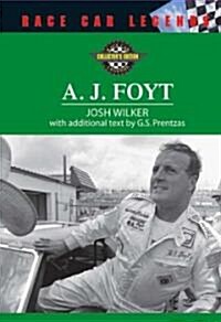 A. J. Foyt (Library Binding)