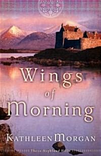 Wings of Morning (Paperback)