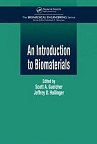 [중고] An Introduction to Biomaterials (Hardcover)