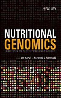 Nutritional Genomics: Discovering the Path to Personalized Nutrition (Hardcover)
