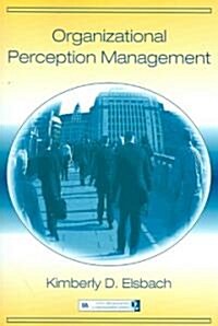 Organizational Perception Management (Paperback)