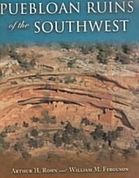 Puebloan Ruins of the Southwest (Paperback)
