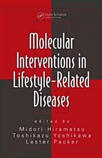 Molecular Interventions in Lifestyle-Related Diseases (Hardcover)