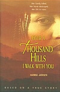 Over a Thousand Hills I Walk with You (Library Binding)
