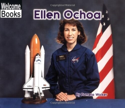 Ellen Ochoa (Welcome Books: Real People) (Paperback)