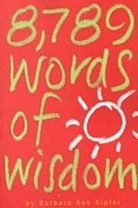 8,789 Words of Wisdom (Paperback)