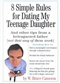 8 Simple Rules for Dating My Teenage Daughter (Hardcover)