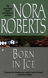 [중고] Born in Ice (Mass Market Paperback, Reissue)