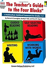 [중고] The Teacher‘s Guide to the Four Blocks(r), Grades 1 - 3: A Multimethod, Multilevel Framework for Grades 1-3 (Paperback)