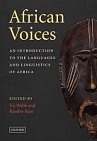 African Voices: An Introduction to the Languages and Linguistics of Africa (Paperback)